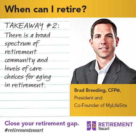 There is a broad spectrum of retirement community and levels of care choices for aging in retirement.