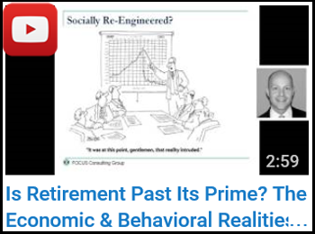 Michael Falk - Is Retirement Past Its Prime? The Economic & Behavioral Realities of Retirement YouTube clip