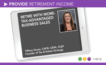 Retire with More - Tax-Advantaged Business Sales - Tiffany House