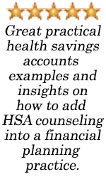 Advisor’s Guide to Health Savings Accounts: Differentiate Yourself - Kelley Long