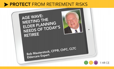 Age Wave: Meeting the Elder Planning Needs of Today’s Retiree – Bob Mauterstock