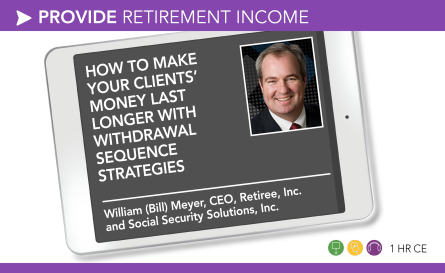 How to Make Your Clients’ Money Last Longer with Withdrawal Sequence Strategies – William Meyer