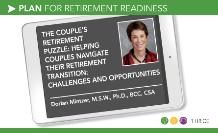 The Couple’s Retirement Puzzle: Helping Couples Navigate Their Retirement Transition: Challenges and Opportunities