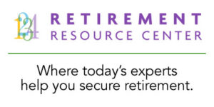 Retirement Resource Center - Where today's experts help you secure retirement