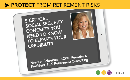 The 5 Critical Social Security Concepts You Need to Know to Elevate Your Credibility – Heather Schreiber