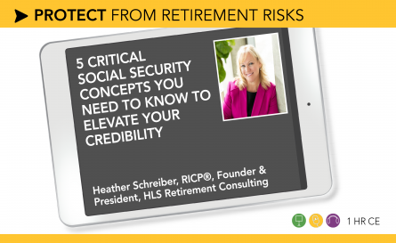 The 5 Critical Social Security Concepts You Need to Know to Elevate Your Credibility – Heather Schreiber