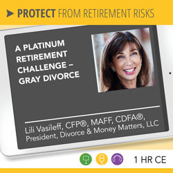 The Platinum Retirement Challenge - Gray Divorce - Lili Vasileff